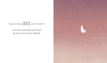 Load image into Gallery viewer, The Duck Never Blinks
