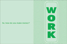 Load image into Gallery viewer, A Kid&#39;s book About Money
