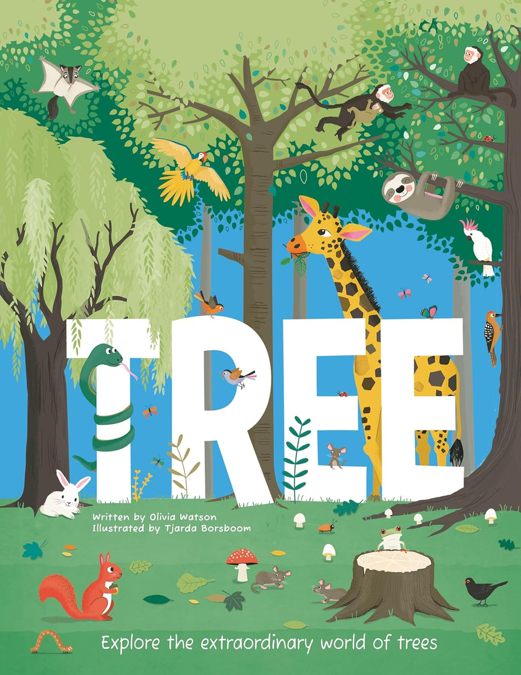 Tree: Explore the Extraordinary World of Trees