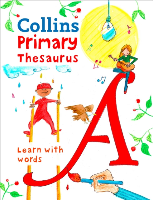 Primary Thesaurus : Illustrated Thesaurus for Ages 7+