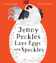 Load image into Gallery viewer, Jenny Peckles Lays Eggs With Speckles
