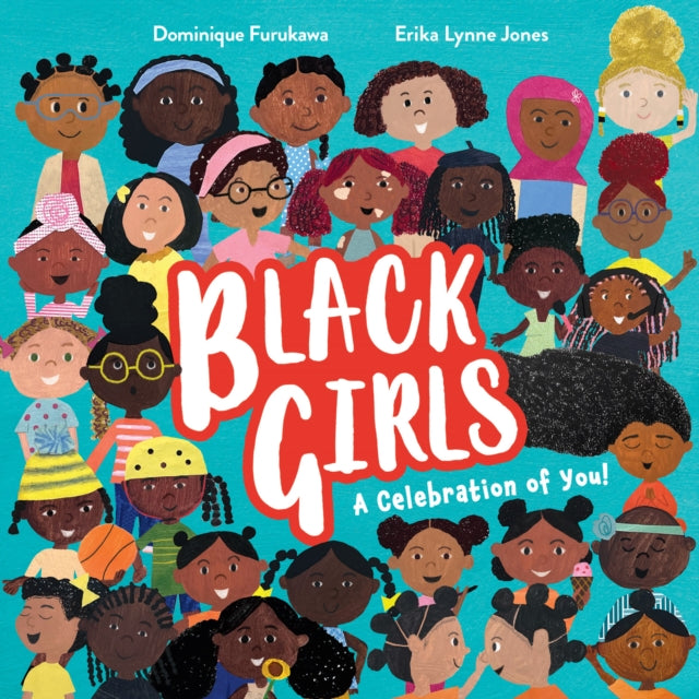 Black Girls: A Celebration of You!