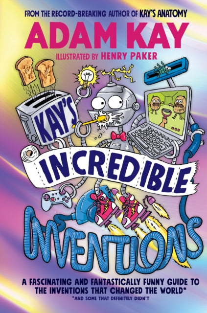 Kay's Incredible Inventions - Best Books for Schools