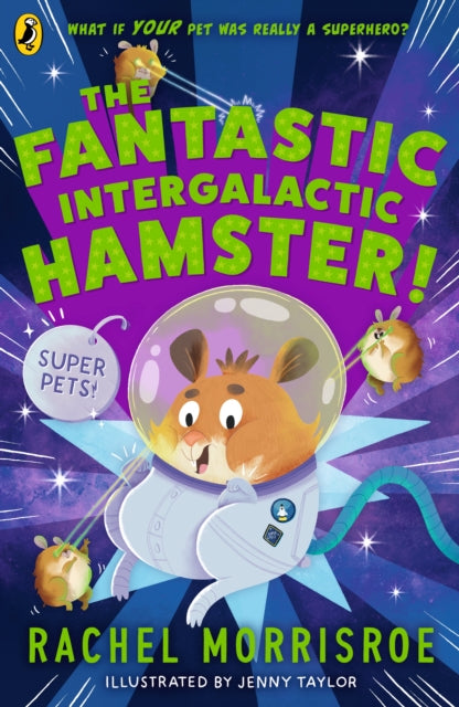 The Fantastic Intergalactic Hamster!