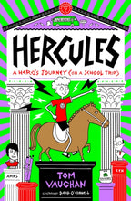 Load image into Gallery viewer, Hercules: A Hero&#39;s Journey (on a School Trip)
