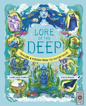 Load image into Gallery viewer, Lore of the Deep : Folklore &amp; Wisdom from the Watery Wilds
