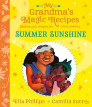 Load image into Gallery viewer, My Grandma&#39;s Magic Recipes: Summer Sunshine
