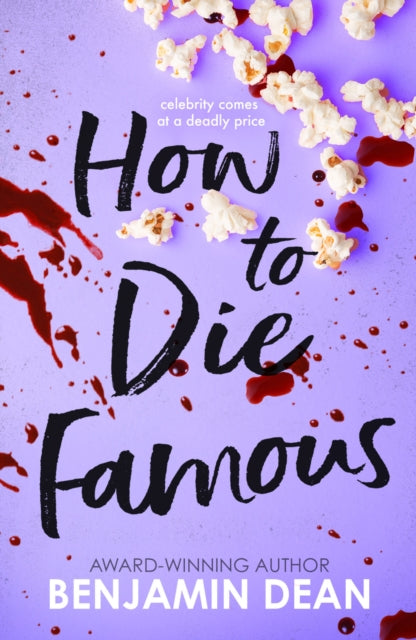 How to Die Famous