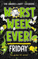 Worst Week Ever! Friday