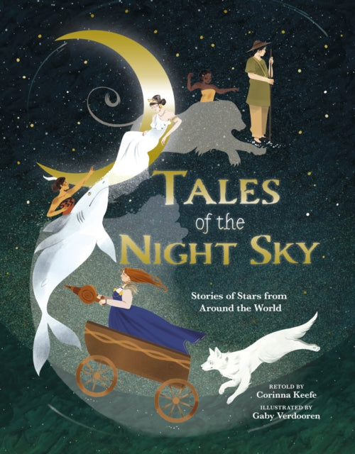 Tales of the Night Sky : Stories of Stars from Around the World