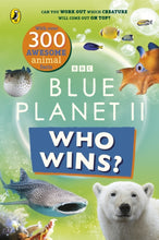 Load image into Gallery viewer, Who Wins? Blue Planet II
