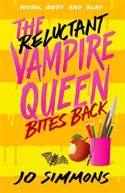 The Reluctant Vampire Queen Bites Back