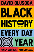 Load image into Gallery viewer, Black History for Every Day of the Year
