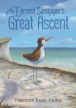 Load image into Gallery viewer, Earnest Sandpiper’s Great Ascent
