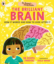 Load image into Gallery viewer, Dr Roopa&#39;s Body Books: The Brilliant Brain
