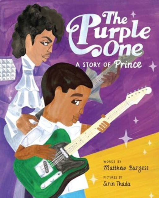 The Purple One : A Story of Prince