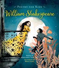 Load image into Gallery viewer, Poetry for Kids: William Shakespeare
