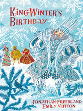 Load image into Gallery viewer, King Winter&#39;s Birthday
