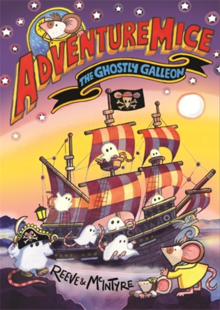 Adventure Mice  The Ghostly Galleon