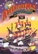 Adventure Mice  The Ghostly Galleon