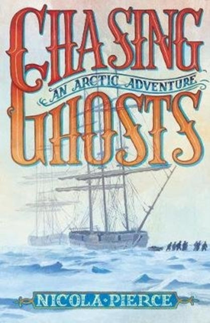 Chasing Ghosts : An Arctic Adventure