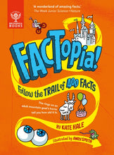 Load image into Gallery viewer, FACTopia! : Follow the Trail of 400 Facts
