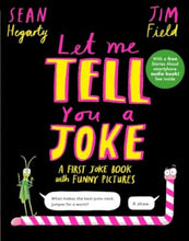 Load image into Gallery viewer, Let Me Tell You a Joke : A First Joke Book with Funny Pictures
