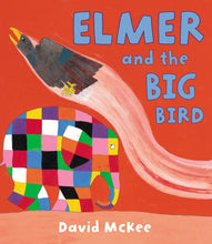 Load image into Gallery viewer, Elmer and the Big Bird
