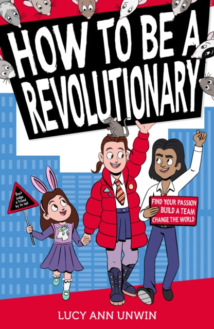 How to Be Revolutionary