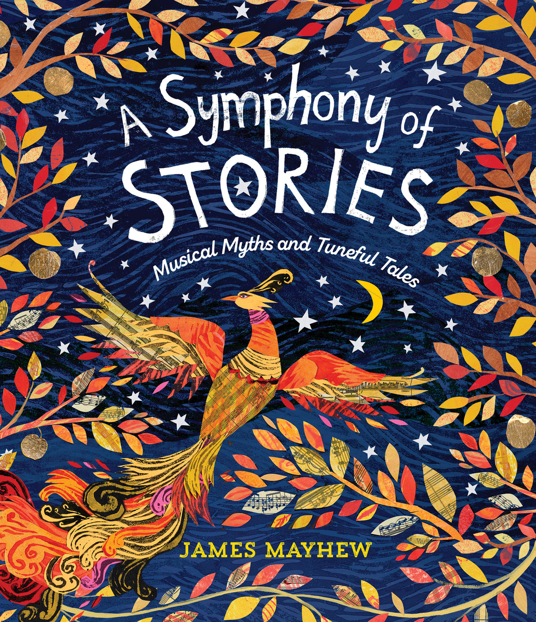 A Symphony of Stories : Musical Myths and Tuneful Tales