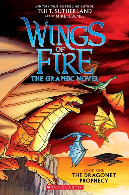 Wings of Fire Graphic Novel: The Dragonet Prophecy #1