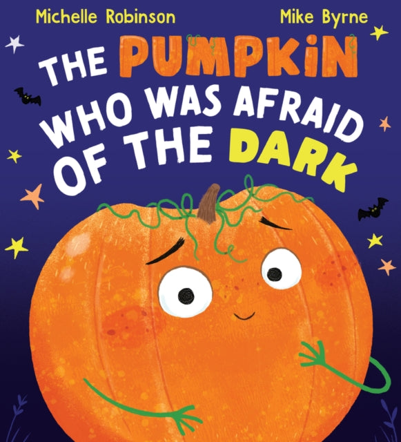 The Pumpkin Who was Afraid of the Dark