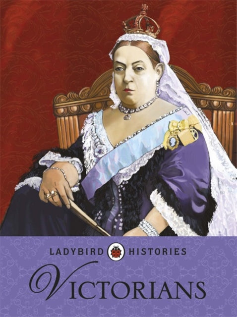 Ladybird Histories:The Victorians