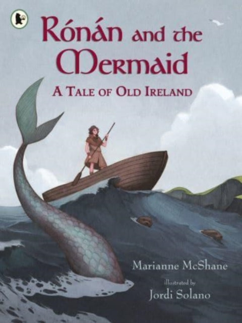 Ronan and the Mermaid: A Tale of Old Ireland