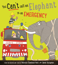 Load image into Gallery viewer, You Can&#39;t Call an Elephant in an Emergency
