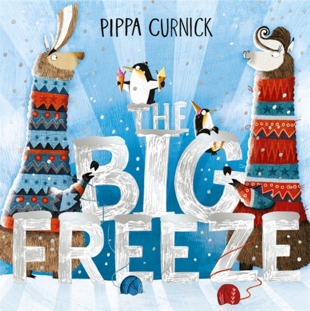 The Big Freeze - Best Books for Schools