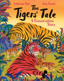 The Tigers' Tale : A conservation story