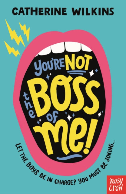 You're Not the Boss of Me