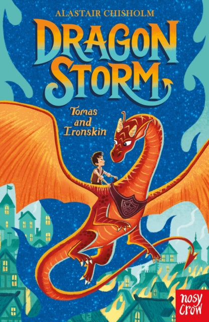 Dragon Storm: Tomas and Ironskin #1