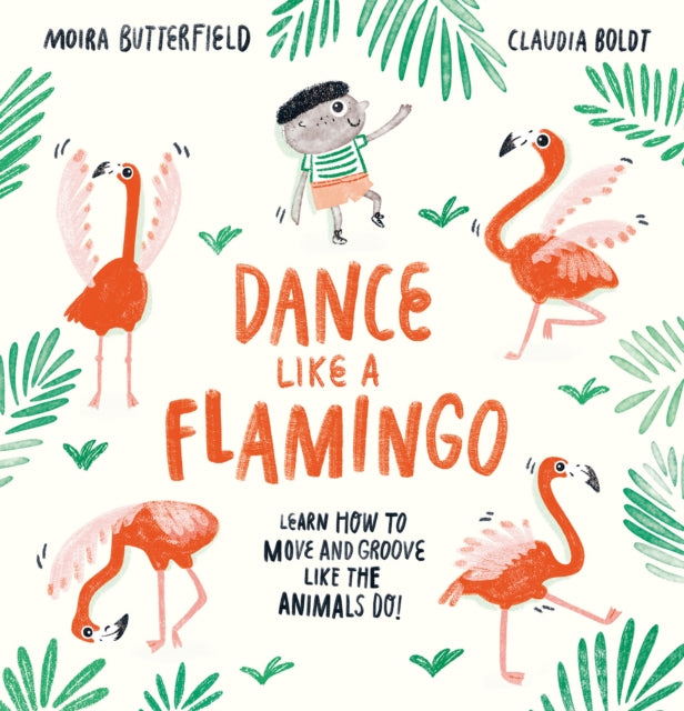 Dance Like A Flamingo