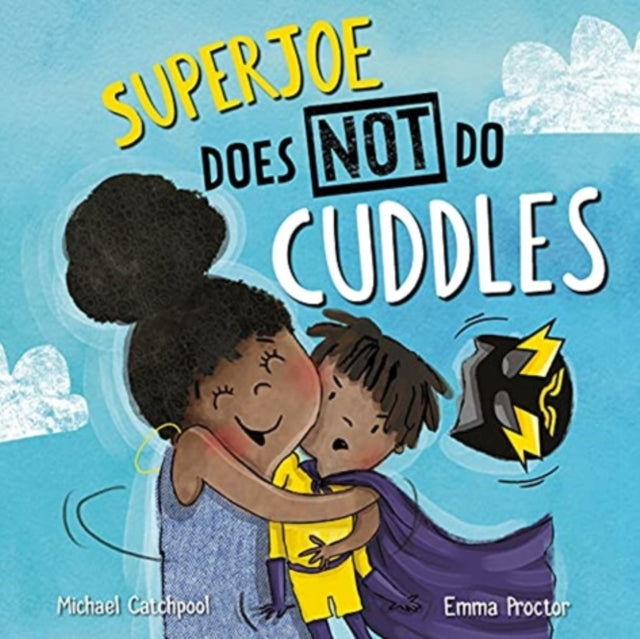 Superjoe Does NOT do Cuddles